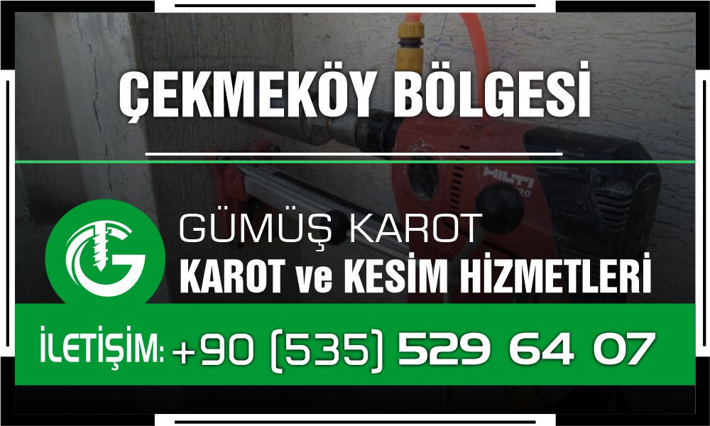 Çekmeköy Karot Delme ve Kesim Hizmeti Uygun Fiyatlarla - Sancaktepe Karotçu Firması Bul!