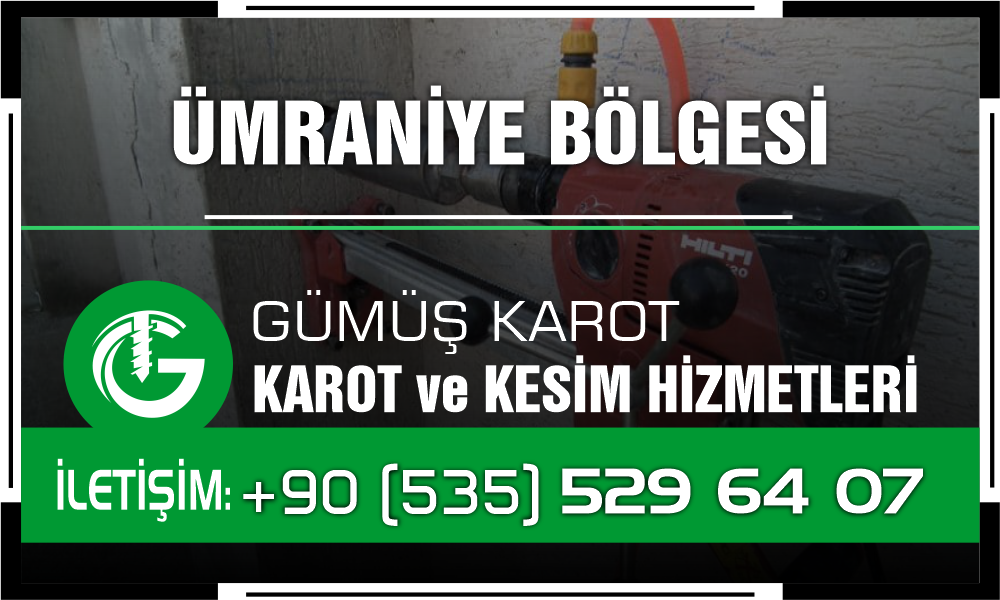 Ümraniye Karot Delme ve Kesim Hizmeti Uygun Fiyatlarla - Sancaktepe Karotçu Firması Bul!